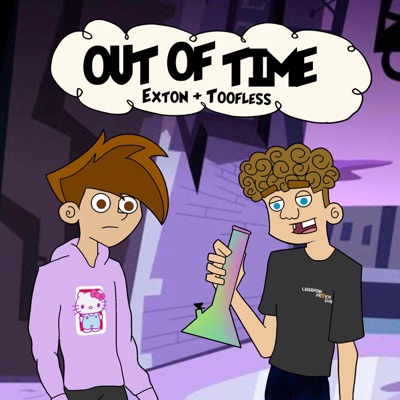 Out of Time (feat. Toofless) - Single