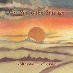 Fly Me to the Sunrise