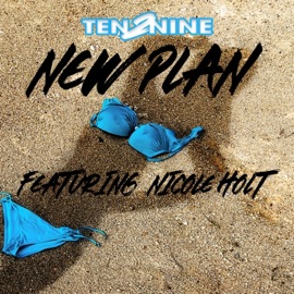 New Plan (feat. Nicole Holt) Ten2Nine