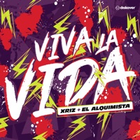 Viva la Vida - Single - Xriz & El Alquimista