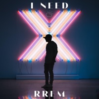 I Need - Single - Rrem