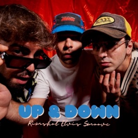 Up & Down (feat. Elvis The Kid & SmooveFlex) Rimshot