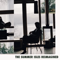 The Summer Isles (Reimagined) - EP - Roo Panes