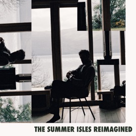 The Summer Isles (Reimagined by Philip Daniel) Roo Panes & Philip Daniel