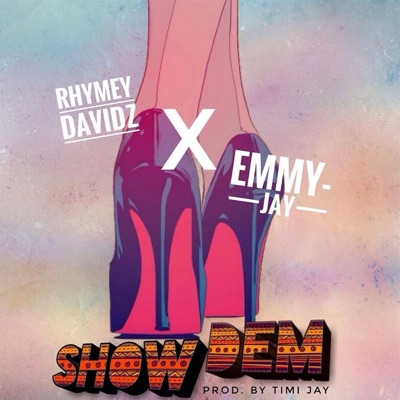 Show Dem - Single
