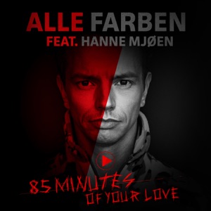 85 Minutes Of Your Love (feat. Hanne Mjøen)