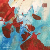 Qui - Single - Luca Francioso