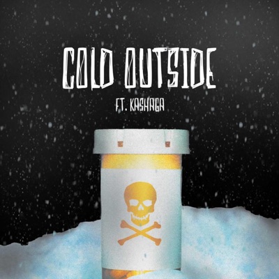 Cold Outside (feat. Kashaga) - Single