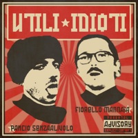 Utili Idioti (feat. Fiorello Mannaia) - Single - Pancio Senzaalivolo