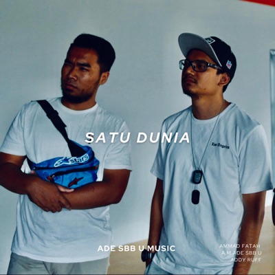 Satu Dunia (feat. Addy Ruff & ammad fatah) - Single