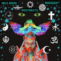 Open Your Eyes - Single - Onaje Jordan & Whichcraft