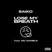 Lose My Breath (feat. Mc Daniels) [Radio Edit] artwork