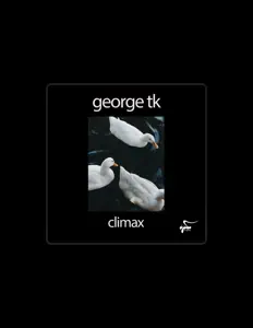 Dengarkan George Tk, tonton video musik, baca bio, lihat tanggal tur & lainnya!