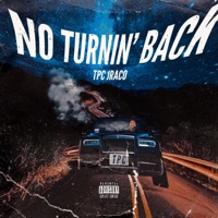 No Turnin' Back - Single - TPC JRACO