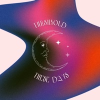These Days - Single - THRSHXOLD
