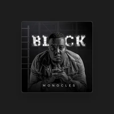 Listen to Monocles, watch music videos, read bio, see tour dates & more!