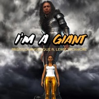I'm a Giant (feat. Lewis Sycamore) - Single - Priscilla Angelique