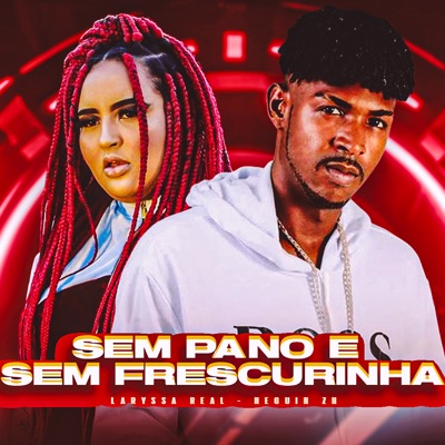 Sem Pano e Sem Frescurinha - Single