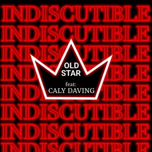 Indiscutible (feat. Caly daving) - EP