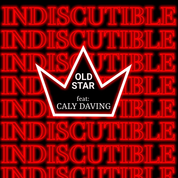 Indiscutible (feat. Caly daving) - EP