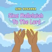 Sing Hallelujah To the Lord artwork