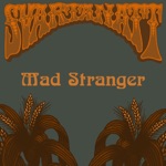 Svartanatt - Mad Stranger