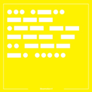 Slowmotion V - Single