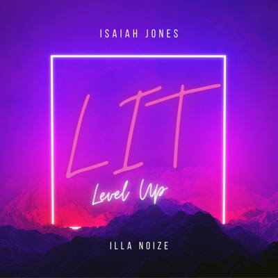 Lit / Level Up - Single