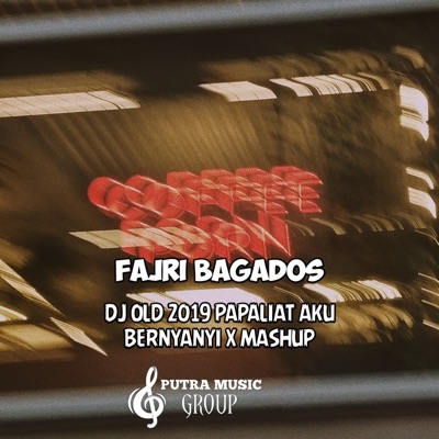 Fajri Bagados - Dj Old 2019 Papaliat Aku Bernyanyi X Mashup (feat. Azka Rmx)