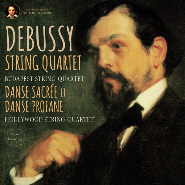 Debussy: String Quartet Op. 10 by the Budapest String Quartet