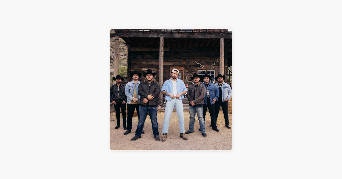 un x100to - Grupo Frontera & Bad Bunny