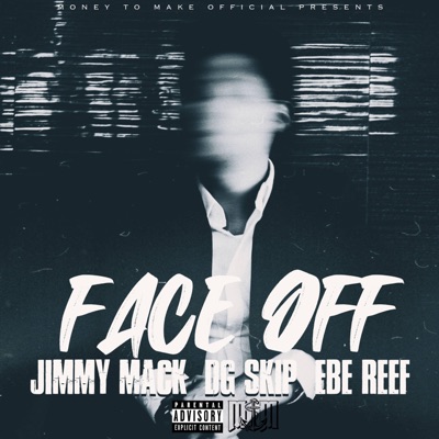 Face Off (feat. DG SKIP & EBE REEF) - Single