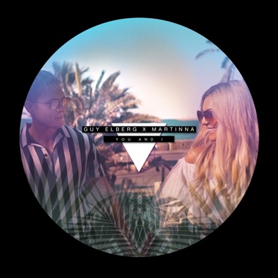 You and I (feat. MARTINNA) - Single