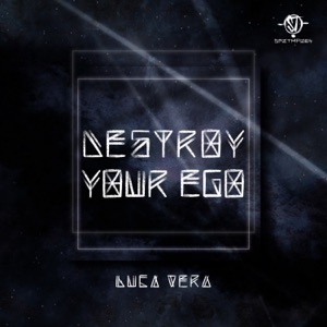 Destroy Your Ego - EP
