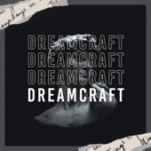 Dreamcraft artwork