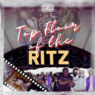 Top Floor of the Ritz (feat. ODM Mari & Eluxebass) - Single