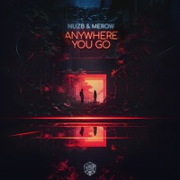 Anywhere You Go - Single - NUZB & Merow
