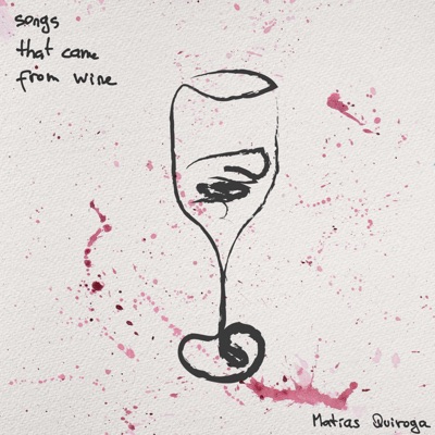 Songs That Came From Wine - EP