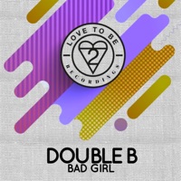 Bad Girl - Single - Double B