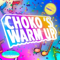 Choko's Warm Up (feat. A-Jay) - Single - Callmechoko