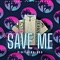 Save ME (feat. rod & bossfamrick) - Pint lyrics