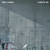 TWO LANES - The Rest Is Noise