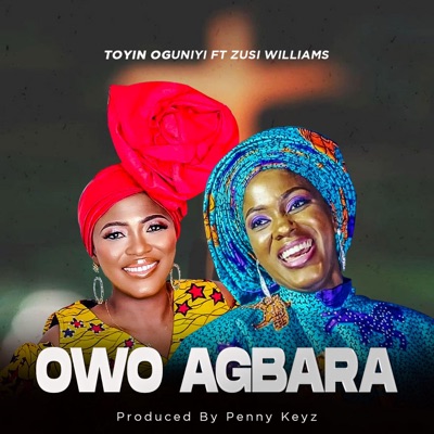 Owo Agbara (feat. Zusi Williams) - Single