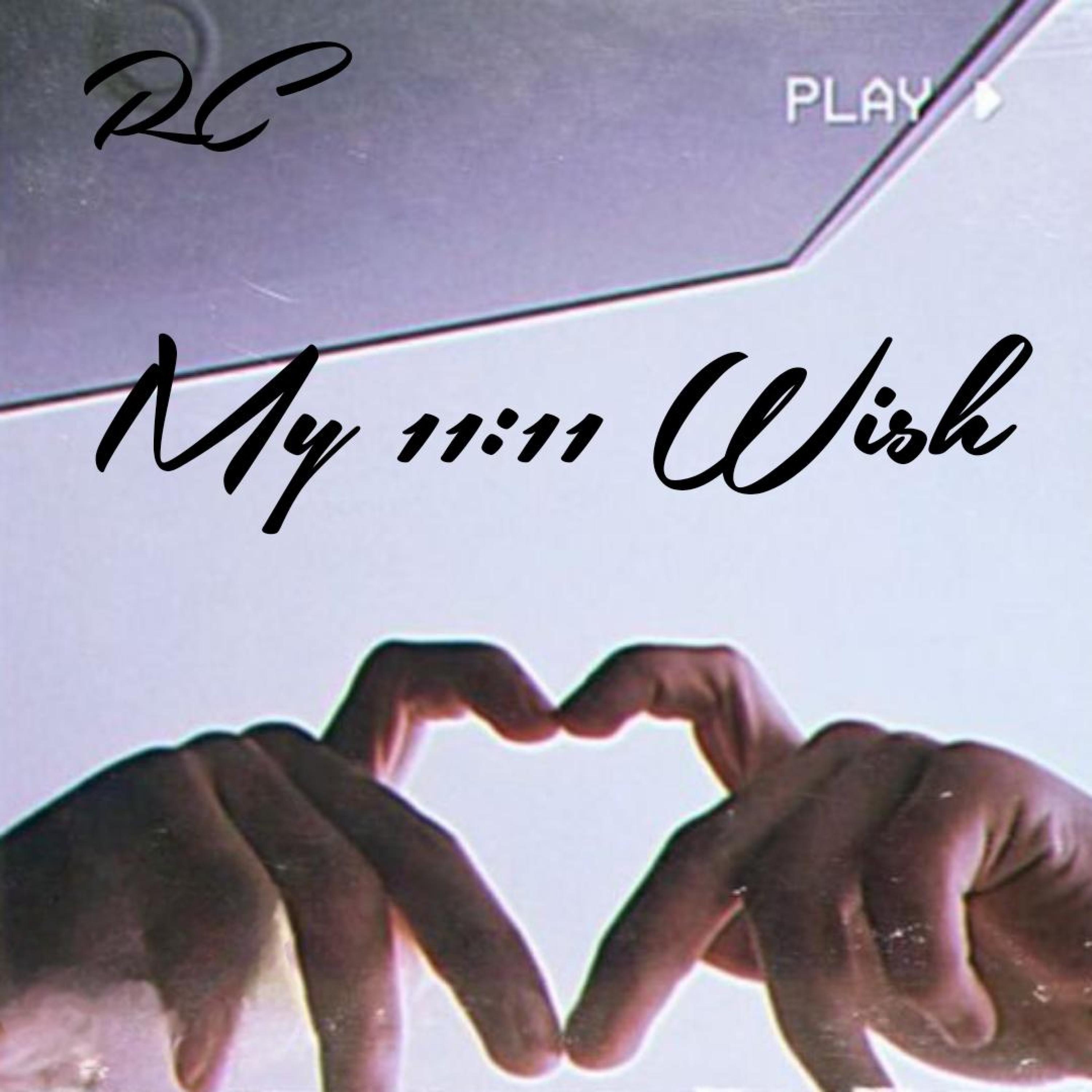 My 11:11 Wish - Single