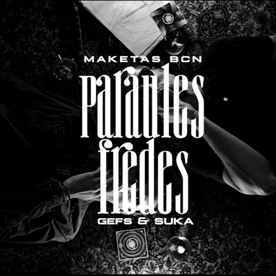 Paraules fredes (feat. Gefs) - Single