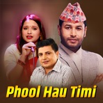 Phool Hau Timi (feat. Kamala Pokharel) - Single