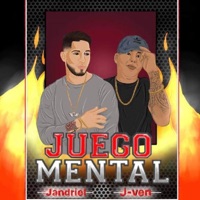 Juego Mental (feat. J-Ven) - Single - Jandriel