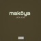 Makoya - Jack Jovie lyrics