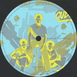 Cuba (feat. The Gibson Brothers) [Hurz Rework] - Single