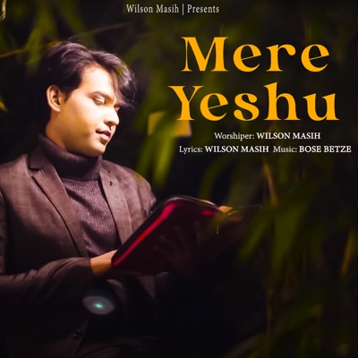 Mere Yeshu - Single